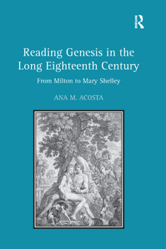 Paperback Reading Genesis in the Long Eighteenth Century: From Milton to Mary Shelley Book