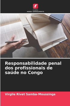 Paperback Responsabilidade penal dos profissionais de saúde no Congo [Portuguese] Book