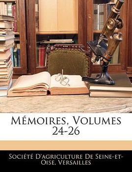 Paperback Memoires, Volumes 24-26 [French] [Large Print] Book