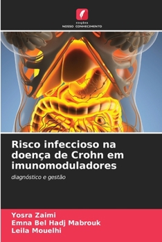 Paperback Risco infeccioso na doença de Crohn em imunomoduladores [Portuguese] Book