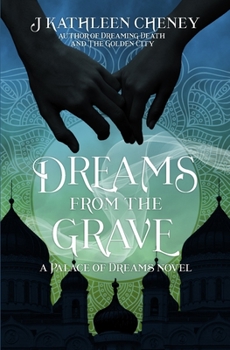 Dreams from the Grave (Palace of Dreams)