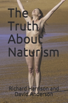 Paperback The Truth About Naturism Book