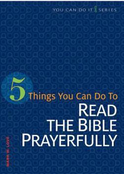 Paperback 5 Things You Can Do to Read the Bible Prayerfully Book
