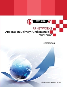Paperback F5 Networks Application Delivery Fundamentals Study Guide - Black and White Edition Book
