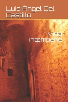 Paperback Vida Intemperie [Spanish] Book