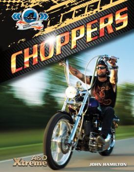 Choppers - Book  of the Xtreme Motorcycles