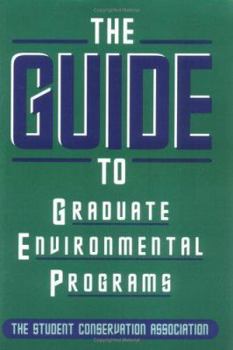 Paperback The SCA Guide to Graduate Environmental Programs Book