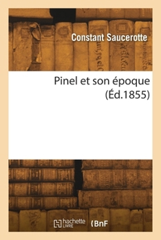 Paperback Pinel et son époque [French] Book