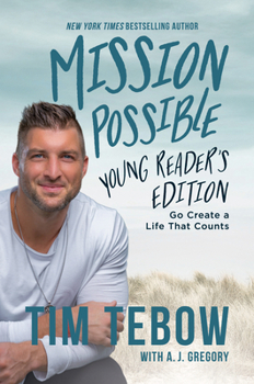 Hardcover Mission Possible Young Reader's Edition: Go Create a Life That Counts Book
