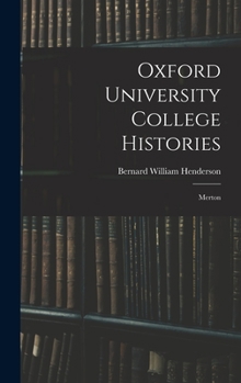 Hardcover Oxford University College Histories: Merton Book