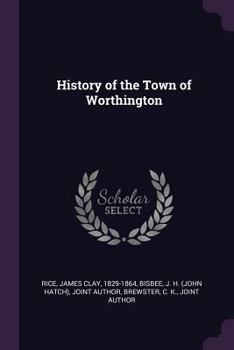 History of the Town of Worthington