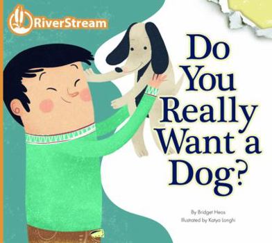 Paperback Do You Really Want a Dog? (Riverstream Illustrated Readers, Level 2) Book