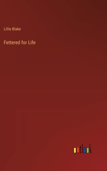 Hardcover Fettered for Life Book