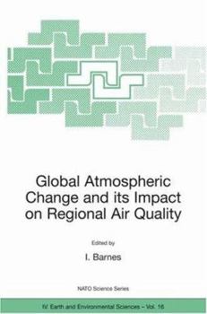 Hardcover Global Atmospheric Change and Its Impact on Regional Air Quality Book