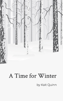 Paperback A Time for Winter Book