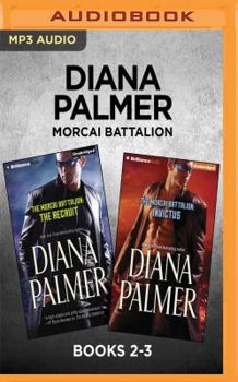 MP3 CD Diana Palmer Morcai Battalion: Books 2-3: The Recruit & Invictus Book