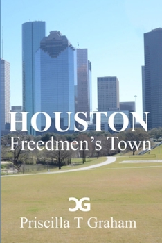 Paperback Houston Freedmen's Town Book