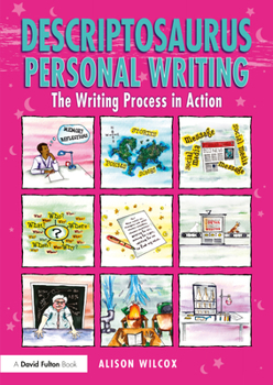 Paperback Descriptosaurus Personal Writing: The Writing Process in Action Book