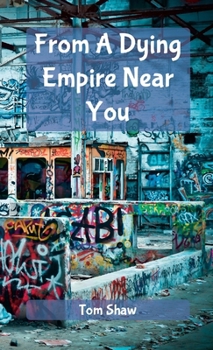 Paperback From A Dying Empire Near You Book