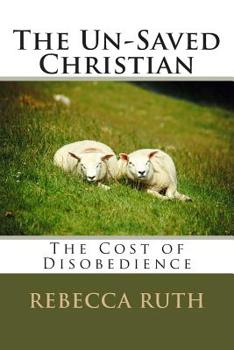 Paperback The Un-Saved Christian Book