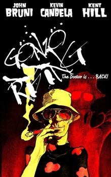 Paperback Gonzo Rising: The Doctor is...BACK! Book