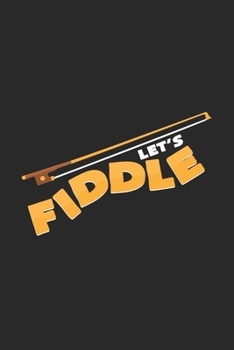 Paperback Let's fiddle: 6x9 Violin - grid - squared paper - notebook - notes Book