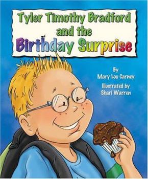 Hardcover Tyler Timothy Bradford and the Birthday Surprise Book