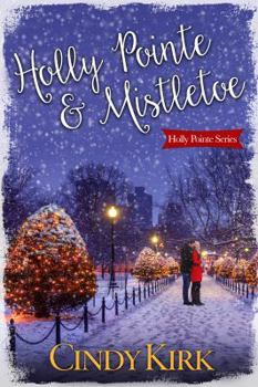 Holly Pointe & Mistletoe - Book #2 of the Holly Pointe