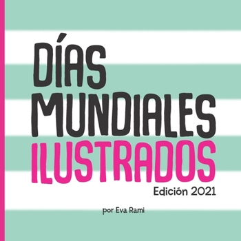 Paperback Días Mundiales Ilustrados: por Eva Rami [Spanish] Book