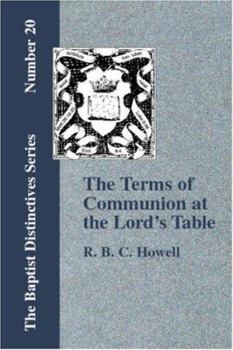 Paperback The Terms of Communion at the Lord's Table Book