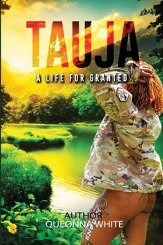 Paperback Tauja: A Life for Granted Book
