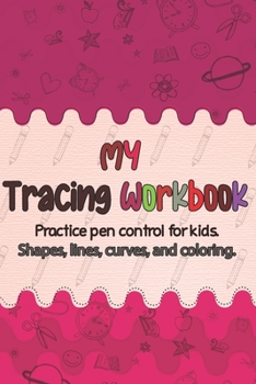Paperback Tracing workbook for kids: Pen Control Practice, Preschool Learning Book for 3 and 4 to 6 year olds and kindergarten. Book