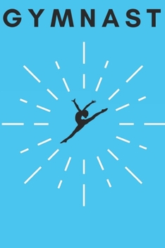 Gymnast in Blue: A Composition Notebook for Girls