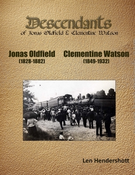 Paperback Descendents of Jonas Oldfield and Clementine Watson Book