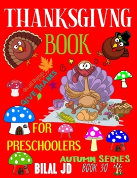 Paperback Thanksgiving Book for Preschoolers: Coloring Books: Activity Books: Thanksgiving Books-Paperback Book