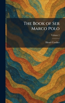 The Book of Ser Marco Polo