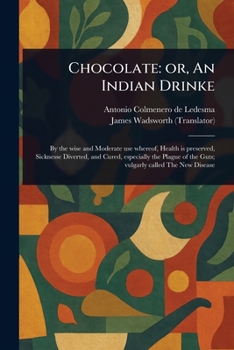 Paperback Chocolate: or, An Indian Drinke Book