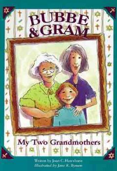 Hardcover Bubbe & Gram: My Two Grandmothers Book