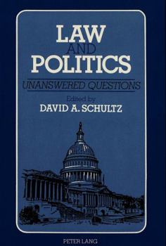 Paperback Law and Politics : Unanswered Questions Book