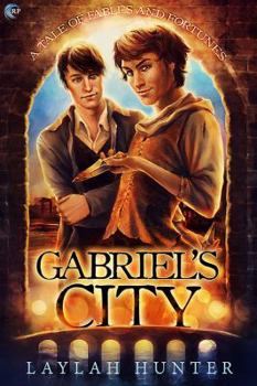 Paperback Gabriel's City: A Tale of Fables and Fortunes Book