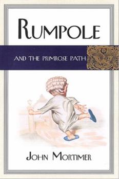 Hardcover Rumpole and the Primrose Path Book