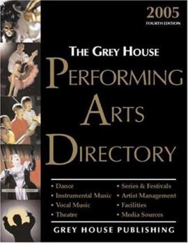 Paperback The Grey House Performing Arts Directory 2005: Book