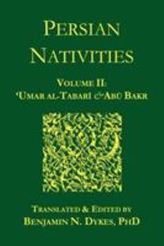 Paperback Persian Nativities II: Umar Al-Tabari and Abu Bakr Book