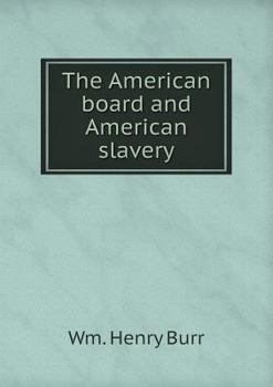 Paperback The American board and American slavery Book