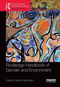 Hardcover Routledge Handbook of Gender and Environment Book
