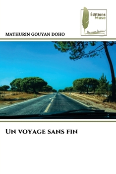 Paperback Un voyage sans fin [French] Book