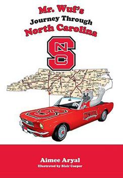 Hardcover Mr. Wuf's Journey Throuh North Carolina Book