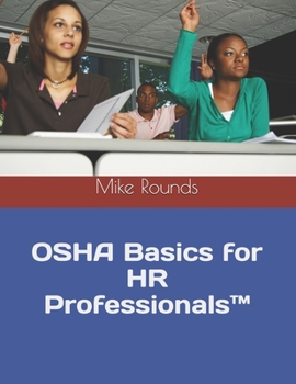 Paperback OSHA Basics for HR Professionals(TM) Book