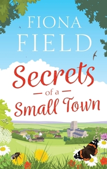 Little Woodford: The secrets of a Small Town - Book #1 of the Little Woodford