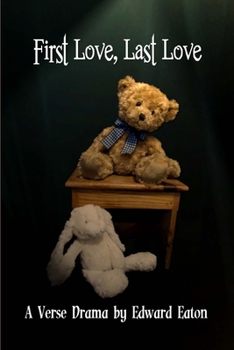 Paperback First Love, Last Love Book